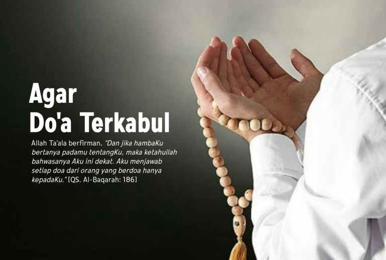 AGAR DO’A TERKABUL